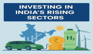 Investing in India's EV and green hydrogen sectors.